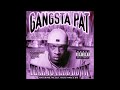 Gangsta Pat Smoke Somethin Slowed Reverb