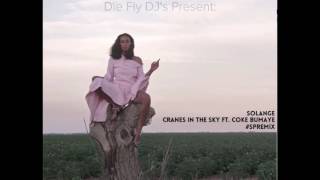 Solange ft. Coke Bumaye - Cranes In The Sky (SpreMix)