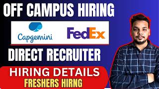 Capgemini, Altera, FedEx Hiring Drives | Off-Campus Drive for Freshers | 2026, 2025 Batch