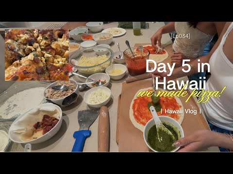 [Ep034]          WE GOT TO MAKE PIZZA !!