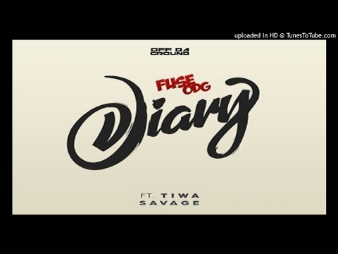 Fuse-ODG-Diary-Ft-Tiwa-Savage-Prod-By-KillBeatz_(2017 MUSIC)