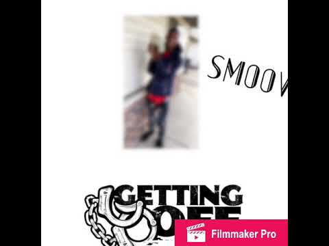 Smoov - Gettin Off (Audio) Prod. by KodyKlouds
