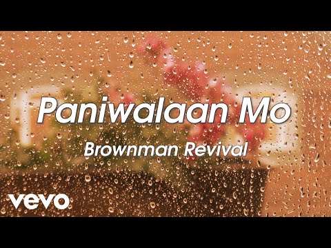Paniwalaan - Brownman Revival