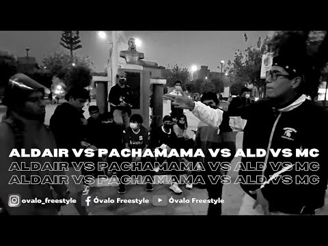 Óvalo Freestyle Fecha 06 | Octavos ALDAIR VS PACHAMAMA VS ALD VS MC