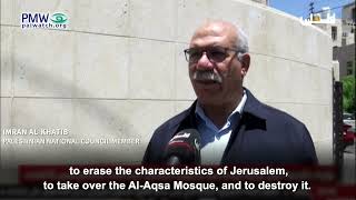 Palestinian National Council member saying how Israel wants to destroy Al-Aqsa