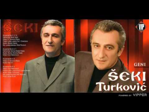 Seki Turkovic - Sedi malo za moj sto - (Audio 2005)