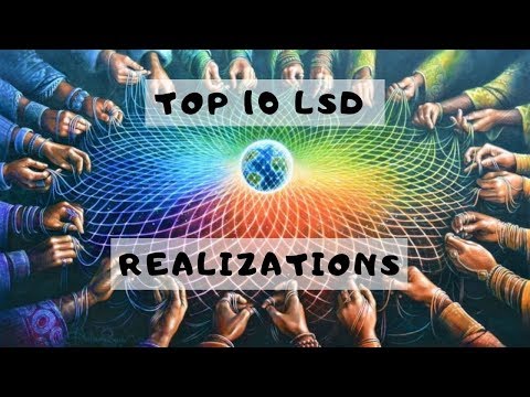 10 Mind-Blowing Realizations I had on LSD