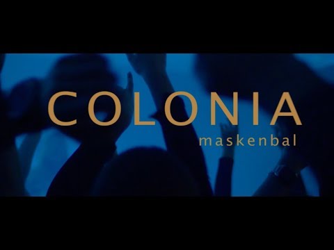 Colonia - Maskenbal (Official video 2017)