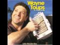Wayne Toups  - New Orleans Ladies (Les Filles de la Ville)