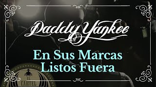 Daddy Yankee - En Sus Marcas Listos Fuera (Audio Oficial)