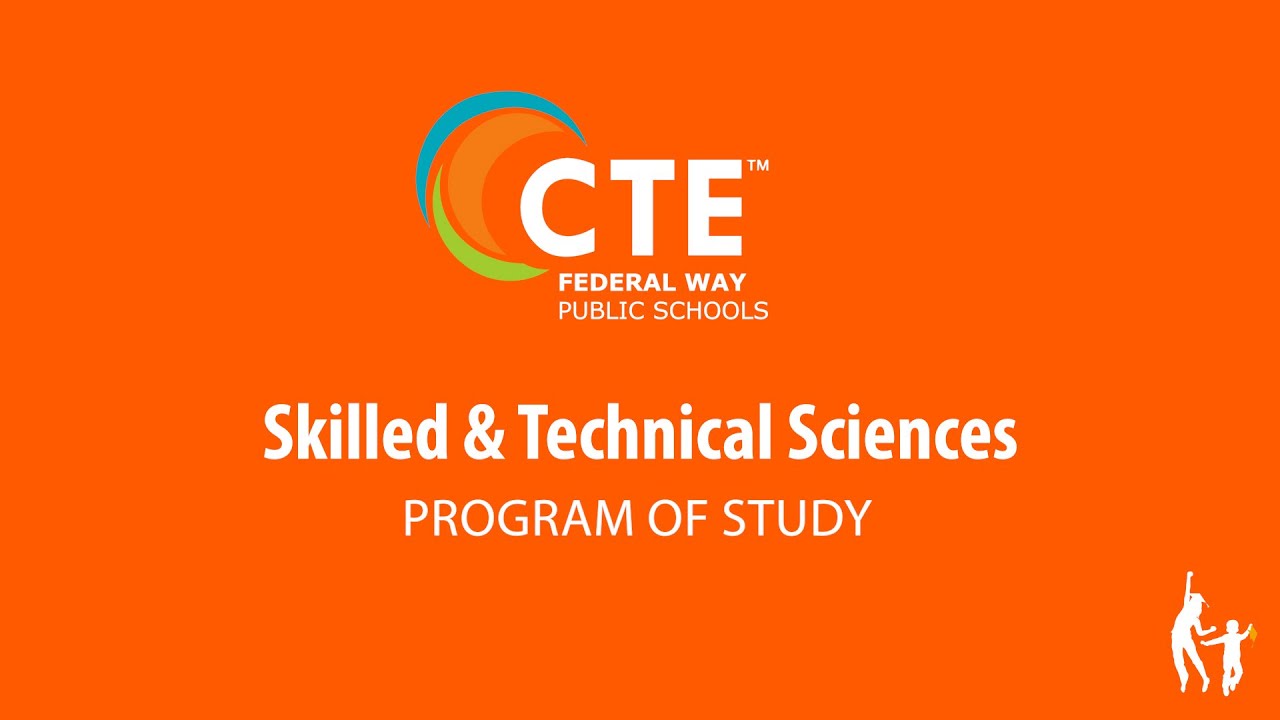 Skilled and Technical Sciences CTE Program of Study