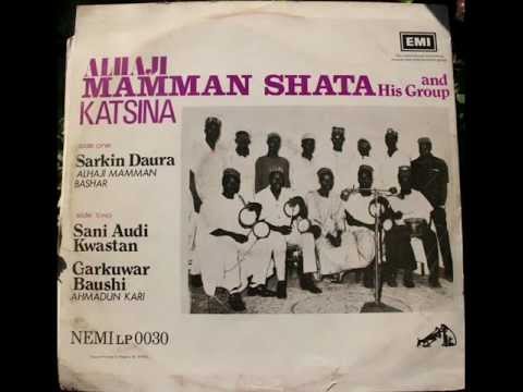 Alhaji Mamman Shata Katsina & His Group - Hausa Folk Music (Audio)