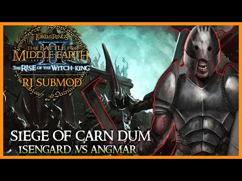 RJ Submod | Siege of Carn Dum | Isengard Vs Angmar [Brutal Ai]