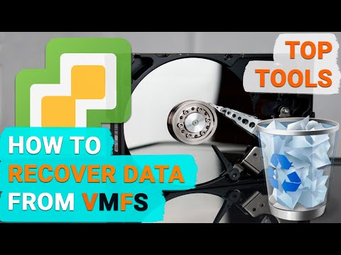 ⬆️ Top Tools to Recover Data from VMFS, ESXi, vSphere Hypervisor Virtual Disks