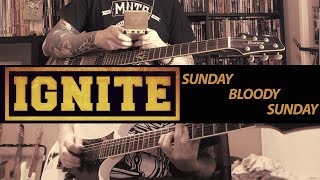 IGNITE - SUNDAY BLOODY SUNDAY ♫ Guitar Cover Alexis Devaux AND Gut Buster!! ♫