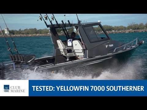 Yellowfin 7000 Southerner Boat Review | Club Marine