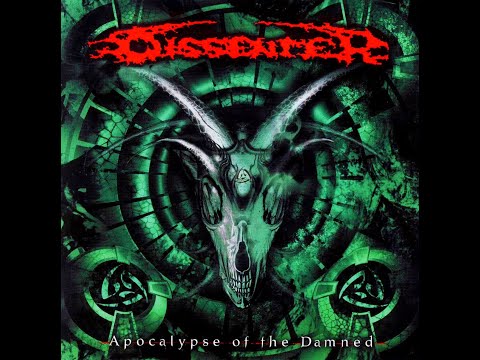 Dissenter - Apocalypse Of The Damned