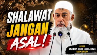 Download lagu Tidak Semua Shalawat Sesuai Tuntunan Nabi ﷺ - ustadz Yazid bin Abdul Qodir Jawas rahimahullah  mp3