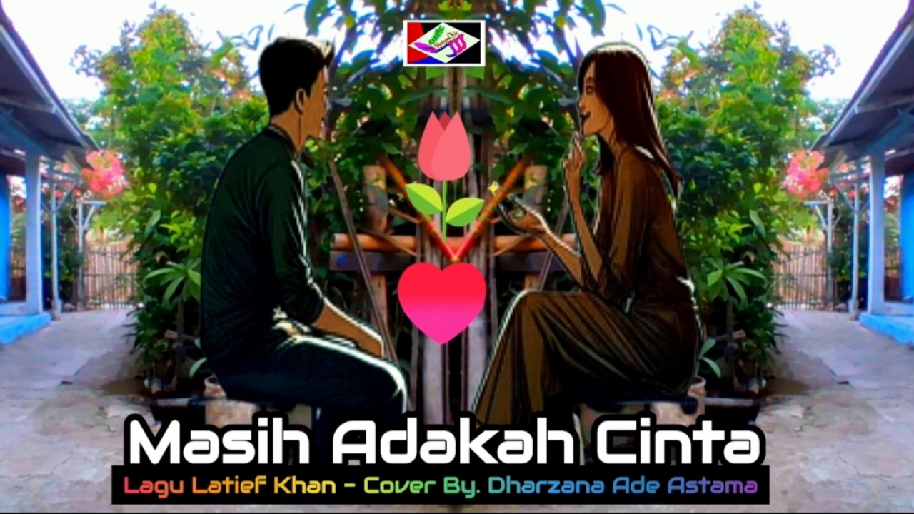 MASIH ADAKAH CINTA - Lagu Dangdut Lawas Latief Khan - Cover By. Dharzana Ade Astama