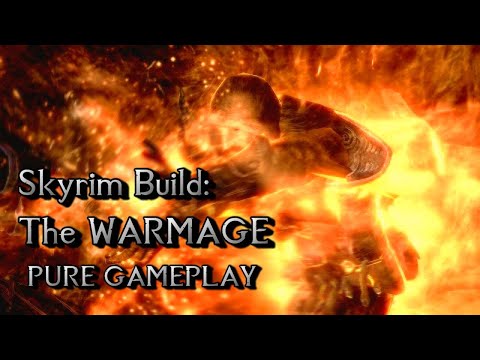 Syrim Build: The WARMAGE - Pure Gameplay