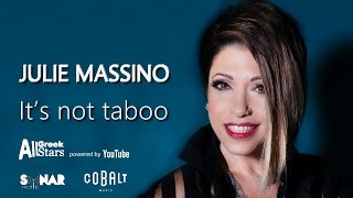 It’s not taboo ~ Julie Massino | Greek Audio Release 2015