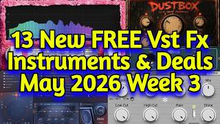 Video thumbnail for 13 Best New FREE Effect Plugins, Vst Instruments, & Audio Plugin Deals - MAY 2026 Week 3 by Amner Hunter