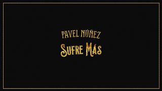 Sufre Más Lyrics English Translation