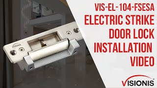 Electric Strike Lock VIS-EL-104-FSESA - ACCESS CONTROL - (Product Replaced as of March 2020)