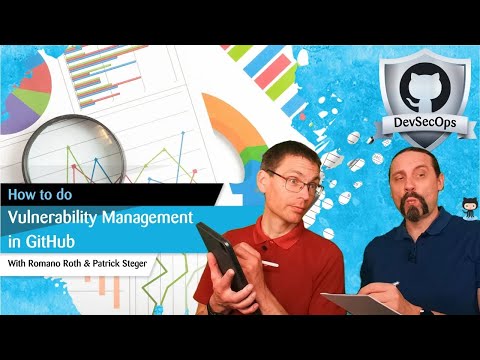 Github Devsecops Part 912 Vulnerability Management