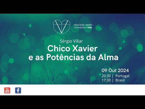 Chico Xavier e as Potências da Alma