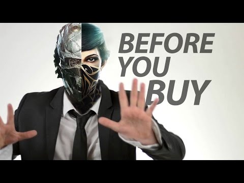 Dishonored 2 - Before You Buy