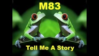 M83    Raconte Moi Une Histoire x265 SD x265