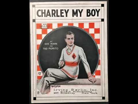 Billy Murray - Charley My Boy 1924 International Novelty Orchestra