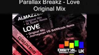 Parallax Breakz - Almazzed/Love Preview (Inc. M_Spark & Journeyman VS BARRcode Remix)
