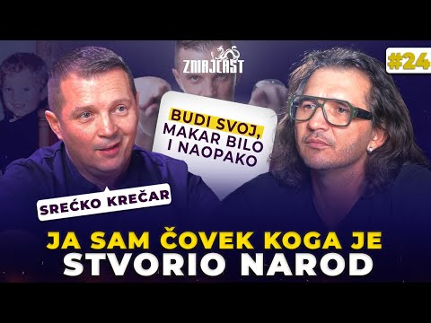 Srećko Krečar | "Ja sam čovek koga je stvorio narod " | ZMAJCAST #24