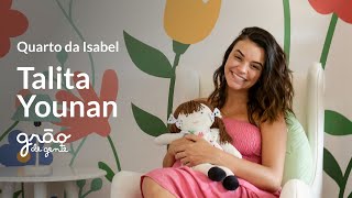 QUARTO DE BEBÊ MENINA: TALITA YOUNAN SE EMOCIONA COM O QUARTO DA FILHA | GRÃO DE GENTE