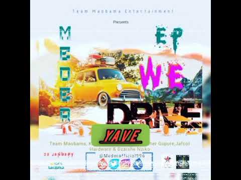Boi Meder - 🎶Yave 🙏 {We Drive EP} pro By King Percy 2022