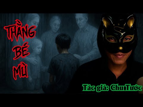 The Blind Boy | Psychological and Social Horror - Author Chu Tuoc