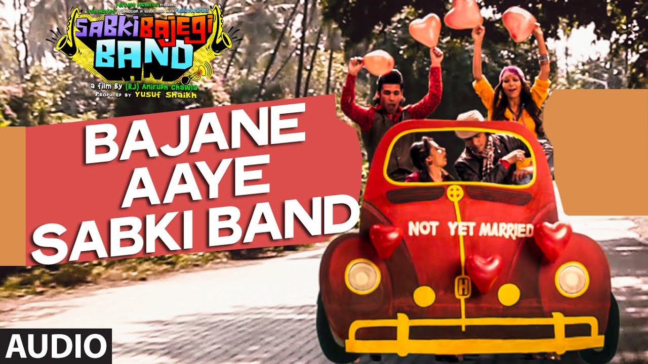 Bajane Aaye Sabki Band Lyrics  | Sabki Bajegi Band | Sumeet Vyas, Swara Bhaskar | Chin2 Bhosle, Tochi Raina | Vishal Khurana