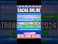 GACHA ONLINE THANKSGIVING CODE 2024