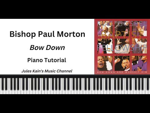 Bow Down And Worship Him - Paul Morton