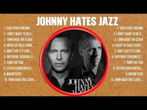 Johnny Hates Jazz Greatest Hits 2024 - Pop Music Mix - Top 10 Hits Of All Time