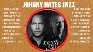 Johnny Hates Jazz Greatest Hits 2024 - Pop Music Mix - Top 10 Hits Of All Time