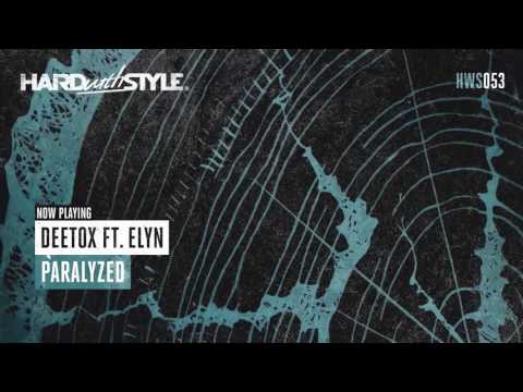 Deetox ft. Elyn - Paralyzed