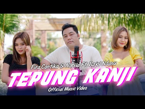 Fira Cantika & Nabila Ft. Bajol Ndanu | Aku Ra Mundur Mas | Tepung Kanji (Official Music Video)