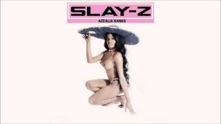 Azealia Banks - Used To Being Alone [SLAY-Z mixtape]