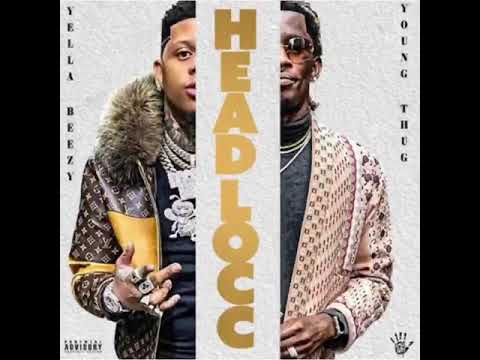 (Clean) Headlocc - Yella Beezy And Young Thug