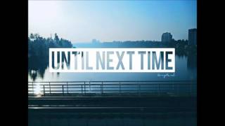 Kory Bard - Until Next Time (Audio Only)