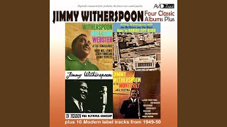 No Rollin' Blues (Jimmy Witherspoon at Monterey)