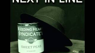 Bleeding Hearts Syndicate - Next In Line